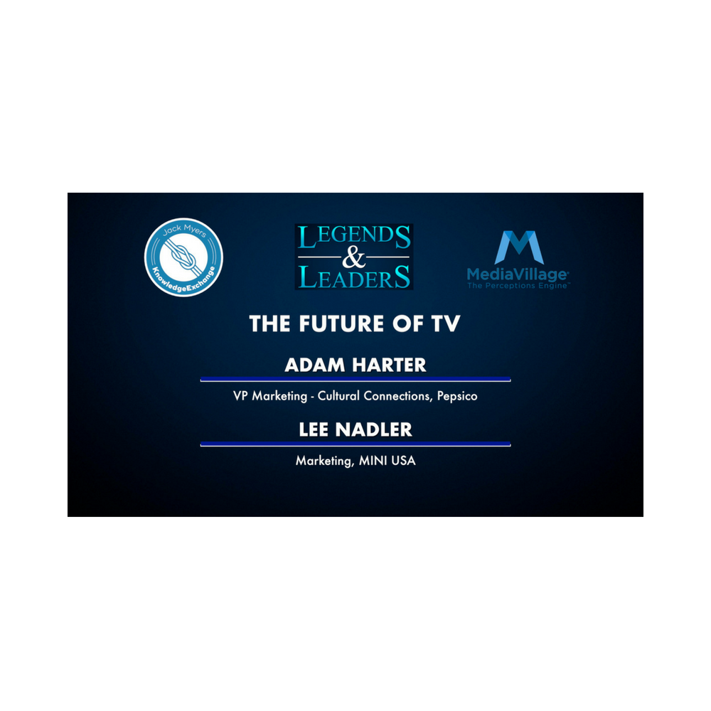 Cover image for article: Video: The Future of TV with Pepsico's Adam Harter and MINI's Lee Nadler