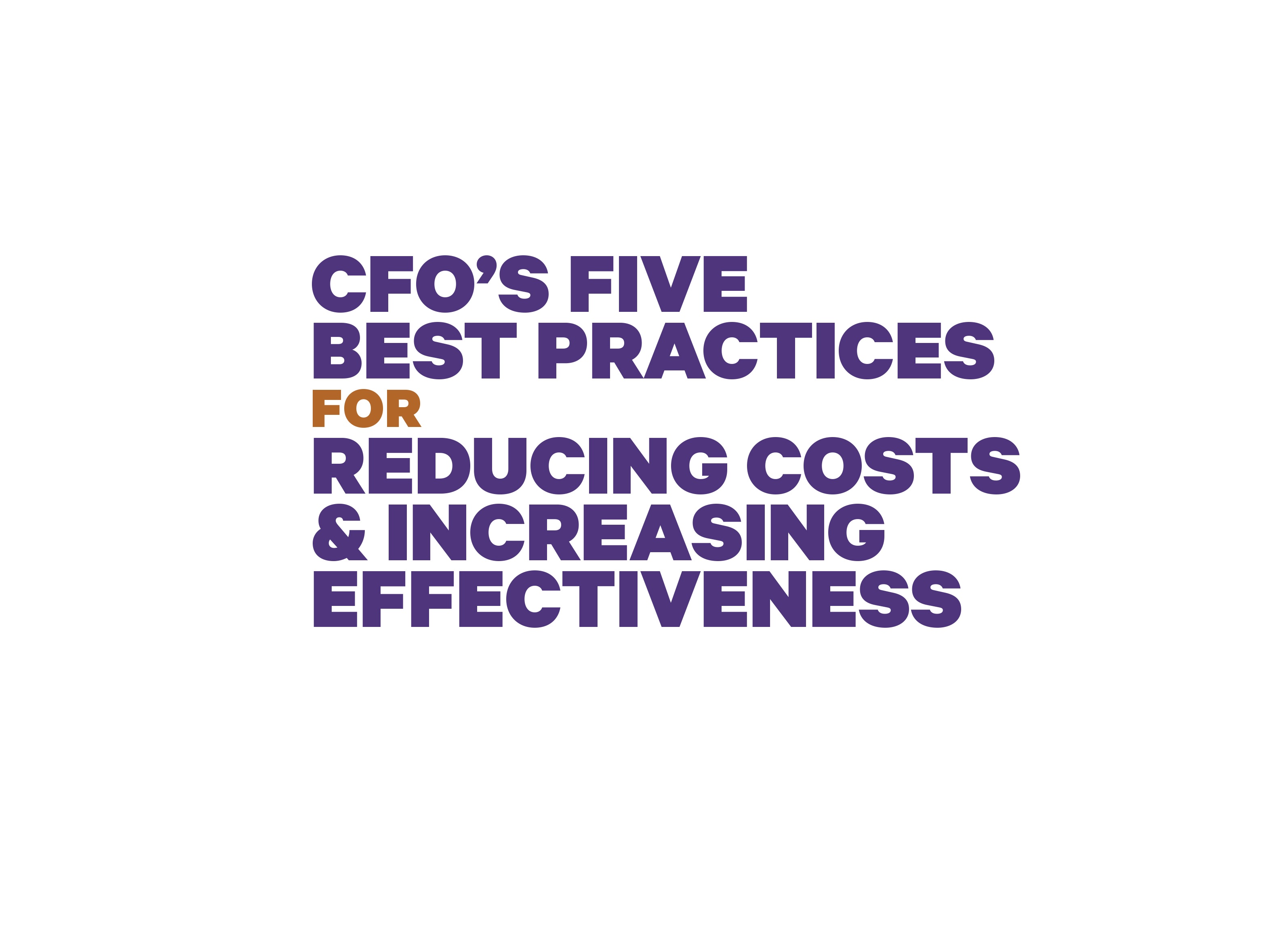 Cover image for  article: CFO's Five Best Practices for Reducing Costs and Increasing Effectiveness