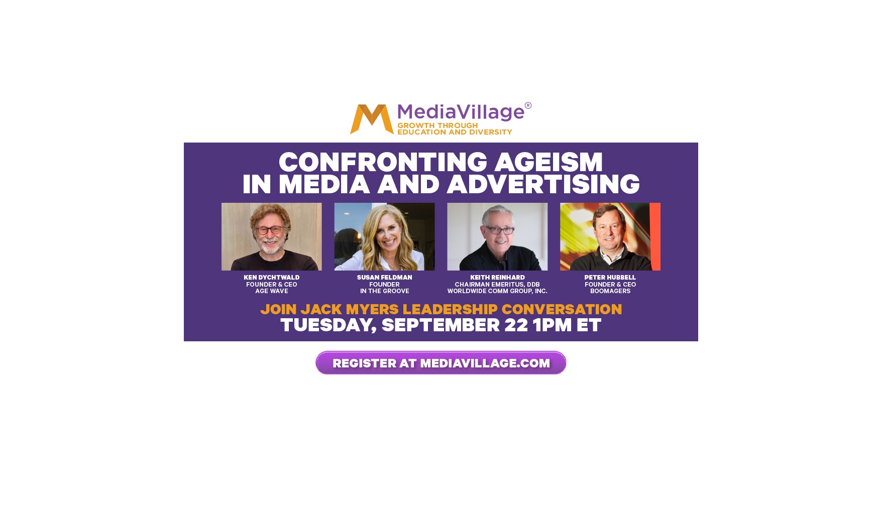 Cover image for article: Boomer Marketing vs. Ageism; Join Tuesday's ZOOM with Keith Reinhard, Ken Dychtwald, Susan Feldman, Peter Hubbell, Jack Myers