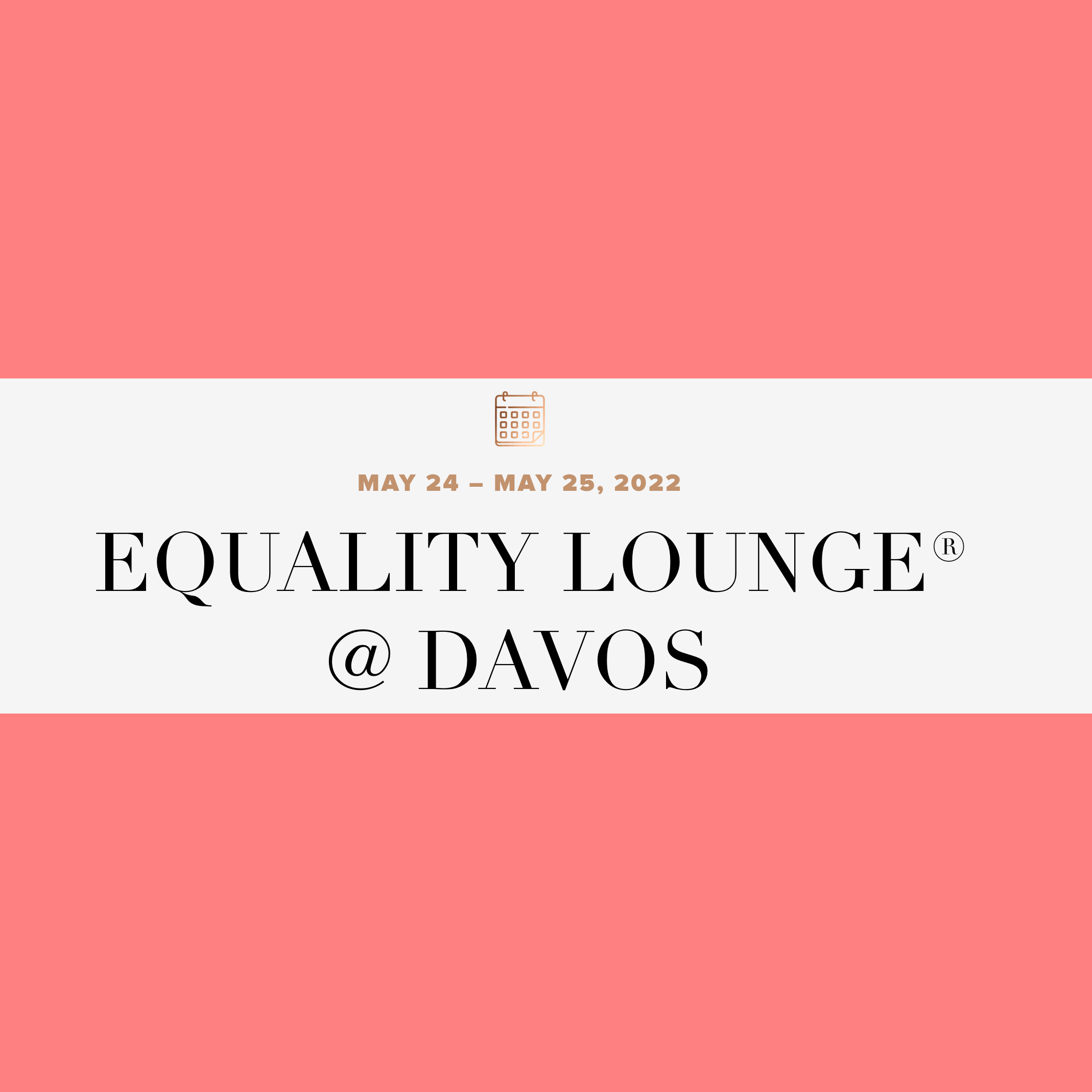 Cover image for article: The Female Quotient Equality Lounge® @ Davos 2022
