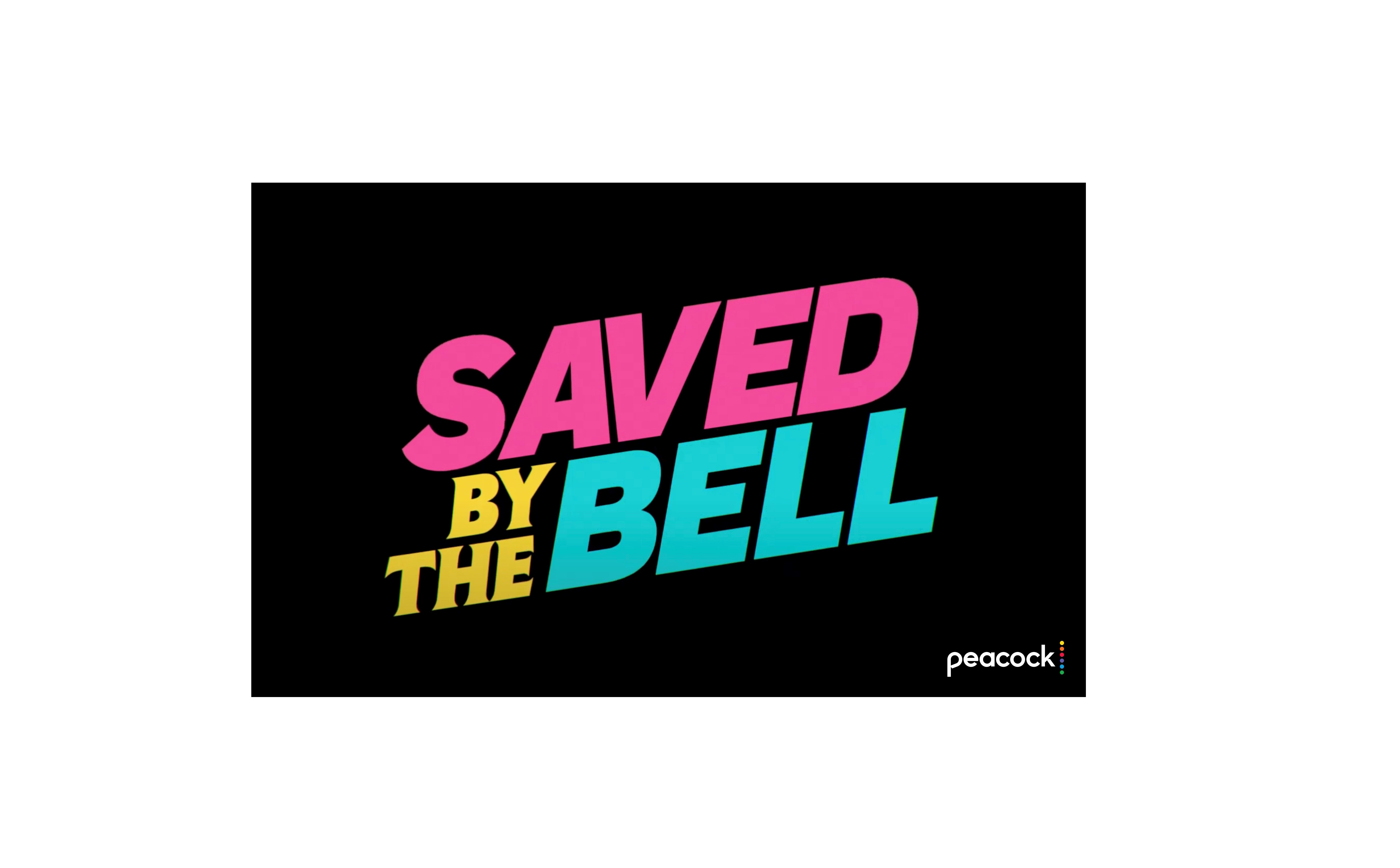 Cover image for  article: Peacock: "Saved By The Bell" Circa 2020 Rings with Voices of Inclusion