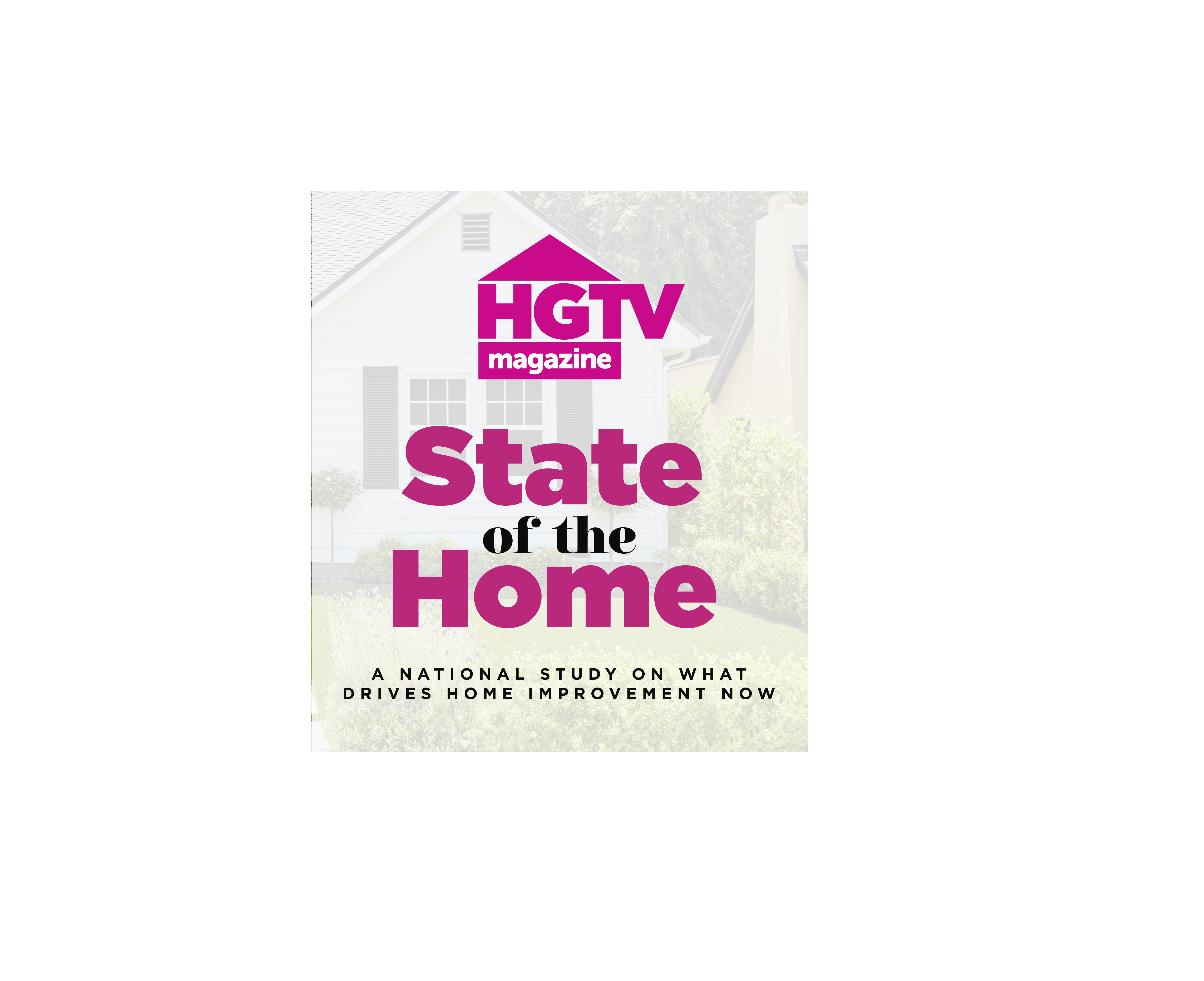 Cover image for  article: Home is Everything. HGTV Magazine Reveals New Study Findings