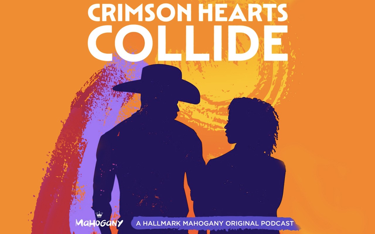 Cover image for  article: Hallmark Media Expands Its Mahogany Entertainment Initiative with the Scripted Podcast “Crimson Hearts Collide”