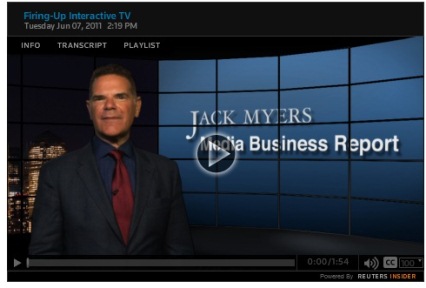 Cover image for  article: Jack Myers Video Report on Firing-Up Interactive TV