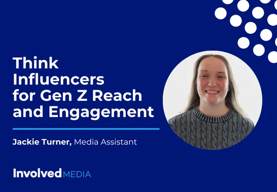 Think Influencers for Gen Z Reach and Engagement