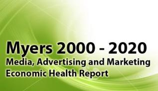 Cover image for  article: 2010 Through 2020 Myers Advertising, Media and Marketing Economic Health Report (PDF)