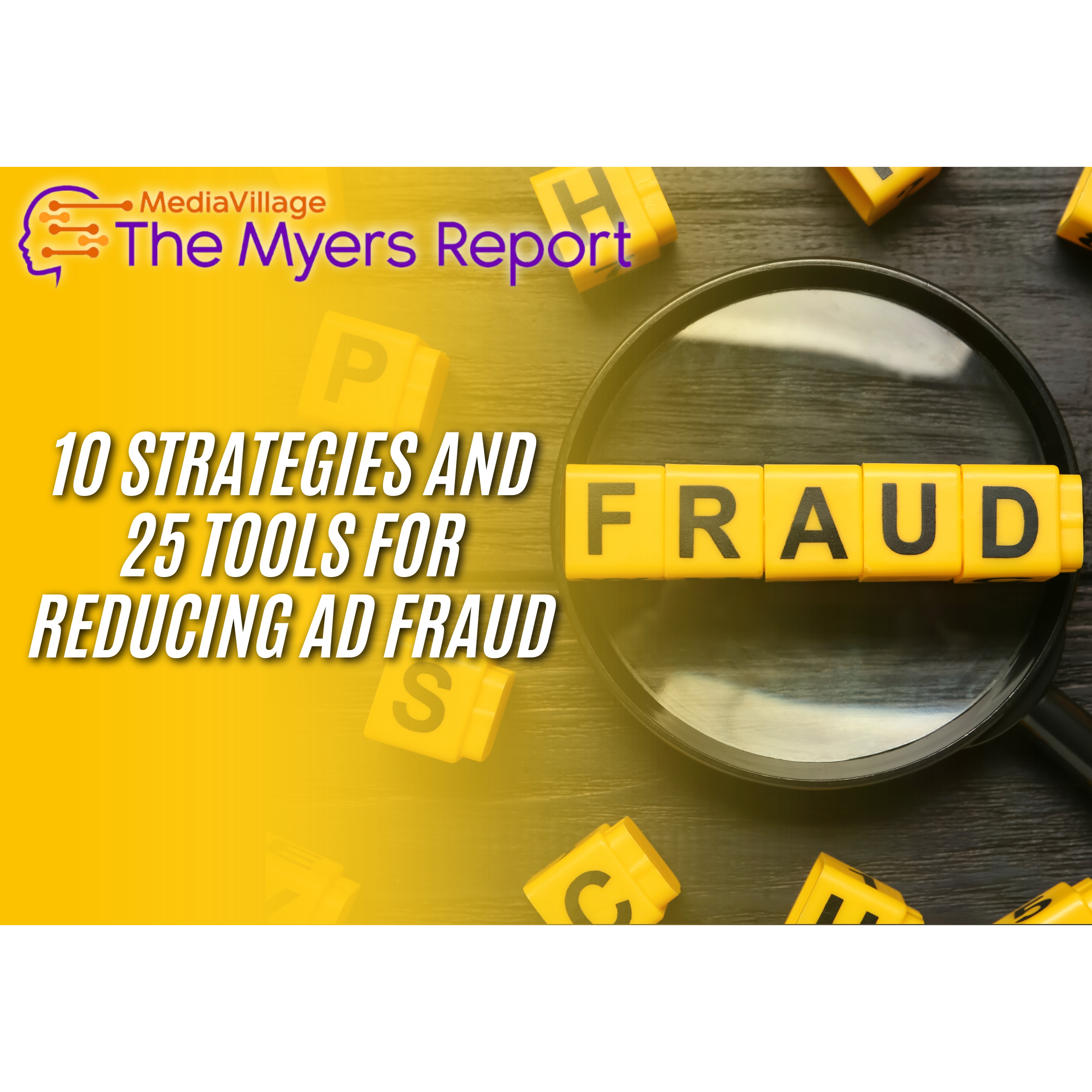 Cover image for  article: Ten Strategies and 25 Tools for Reducing Ad Fraud