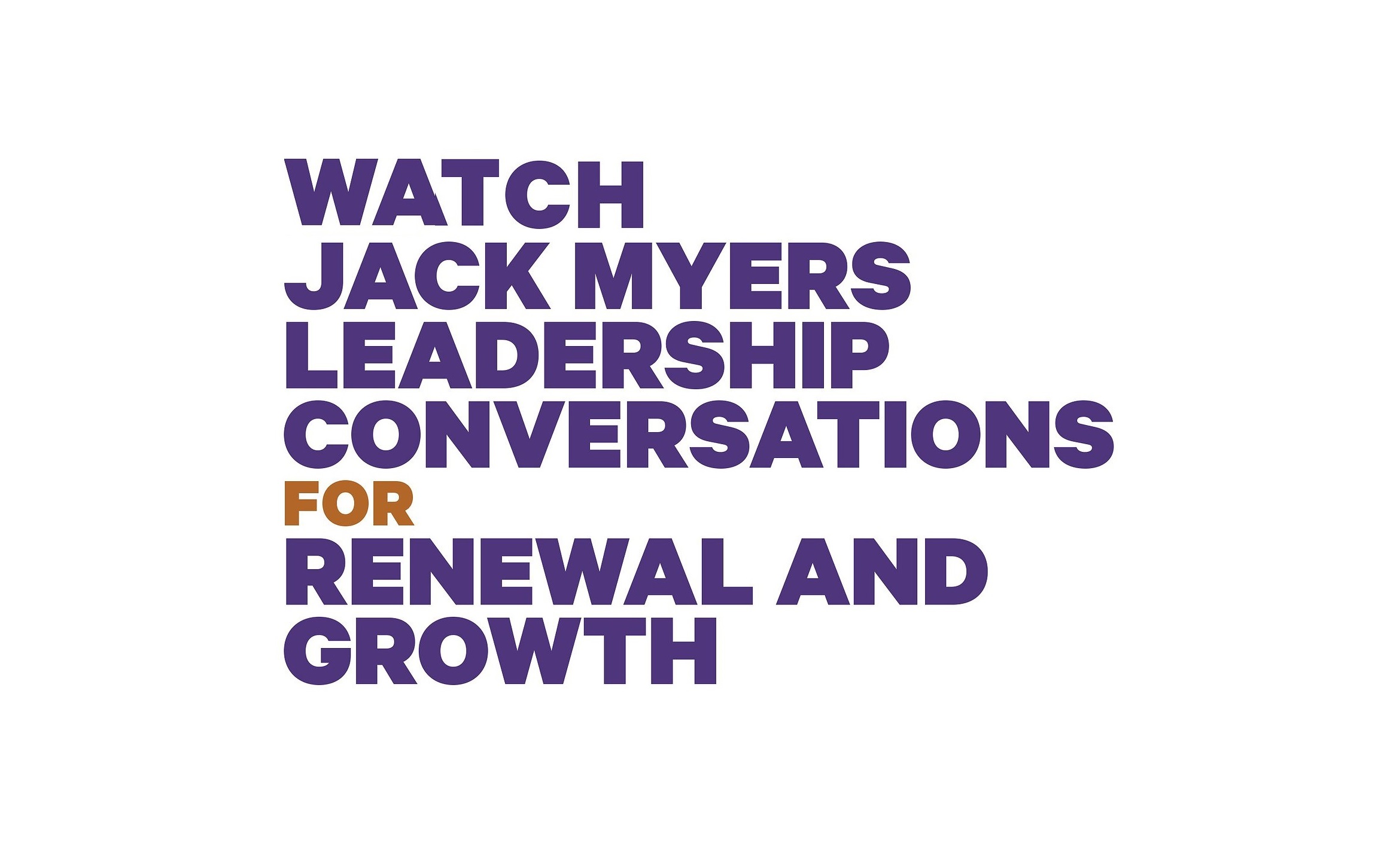 Cover image for  article: VIEW ALL LEADERSHIP CONVERSATIONS ON-DEMAND HERE