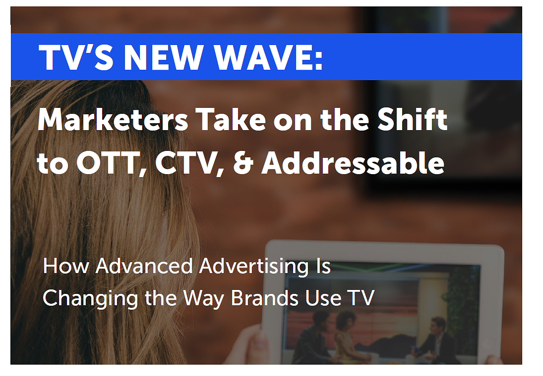 New Research: Marketers Say CTV and Audience-First Approach Will Be Critical to Reaching Audiences in Near Future