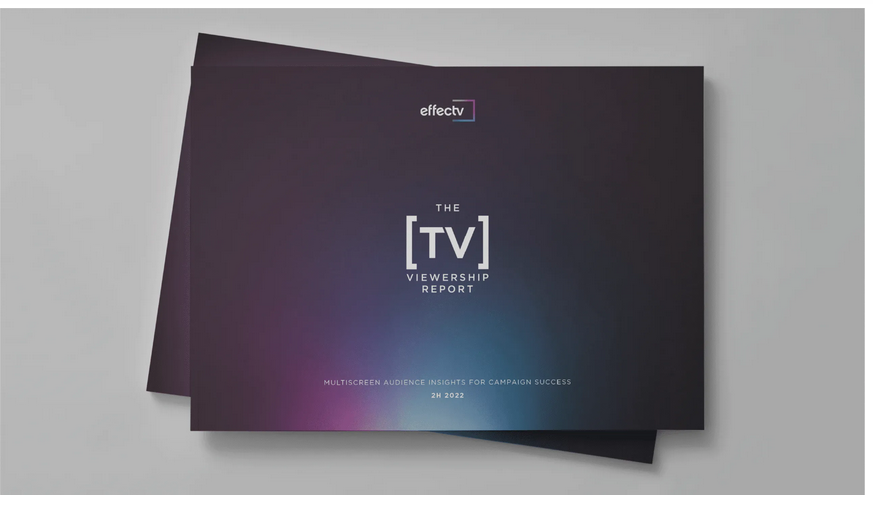 Cover image for  article: Effectv Report Highlights Strategies for Marketers to Maximize Impact with Multichannel Viewers