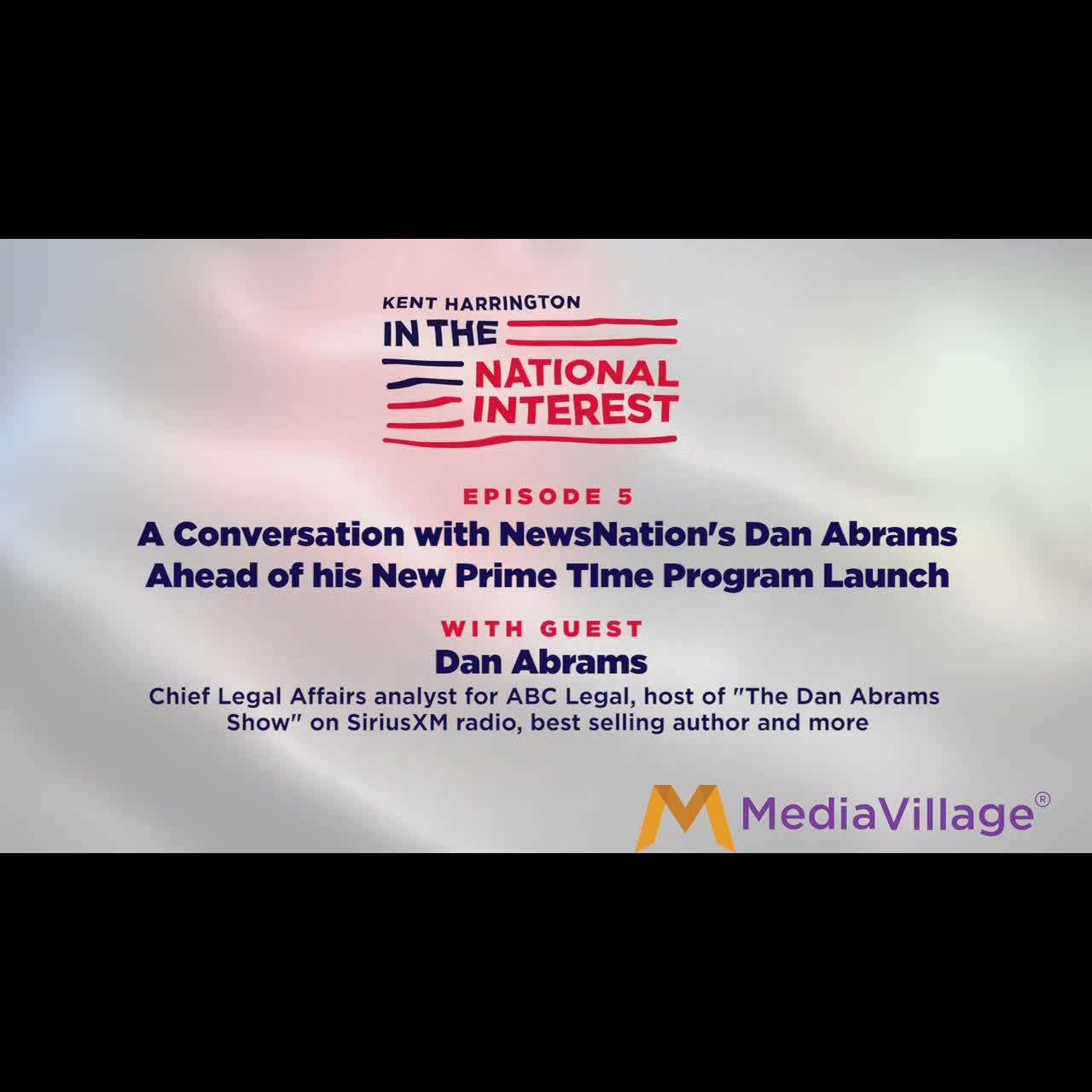 Cover image for  article: A Conversation with NewsNation's Dan Abrams Ahead of His New Primetime Program Launch (PODCAST) 