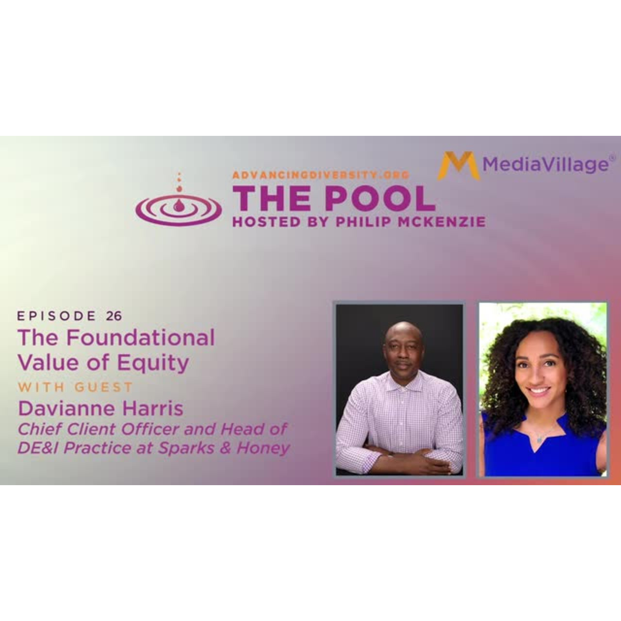 Cover image for  article: Davianne Harris of Sparks & Honey and the Foundational Value of Equity (PODCAST)