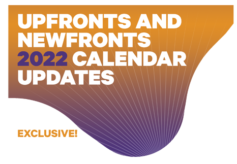 Upfronts, Digital NewFronts and Podcast Upfronts Calendar for 2022