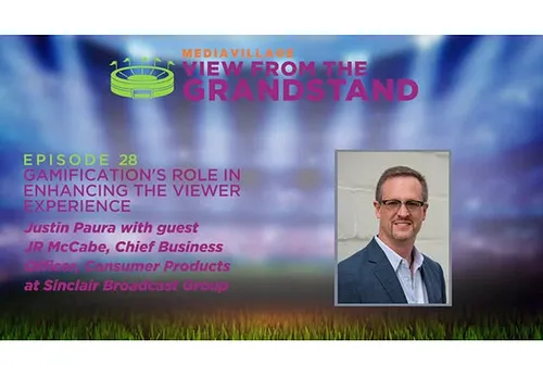 Sinclair Broadcast Group's JR McCabe on Gamification’s Role in Enhancing the Viewer Experience (Podcast)