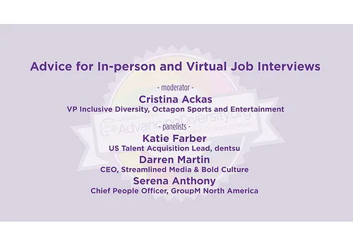 Advancing Diversity Week: Advice for In-Person and Virtual Job Interviews -- Watch On Demand