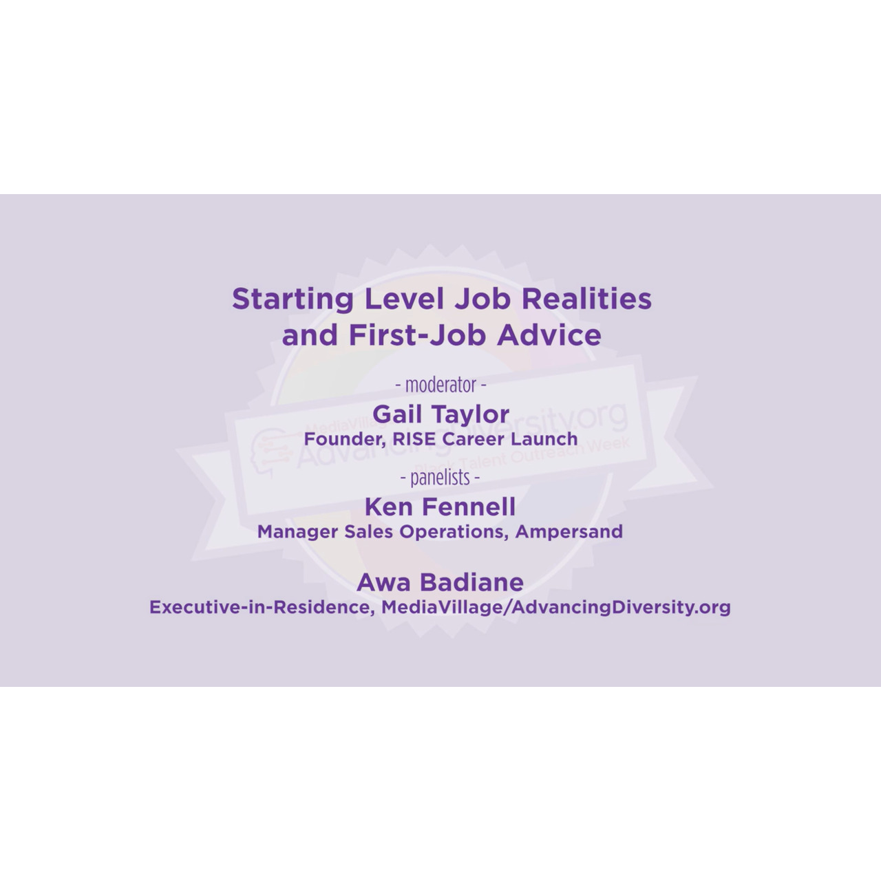 Cover image for  article: Advancing Diversity Week: Starting-Level Job Realities and First Job Advice -- Watch On Demand