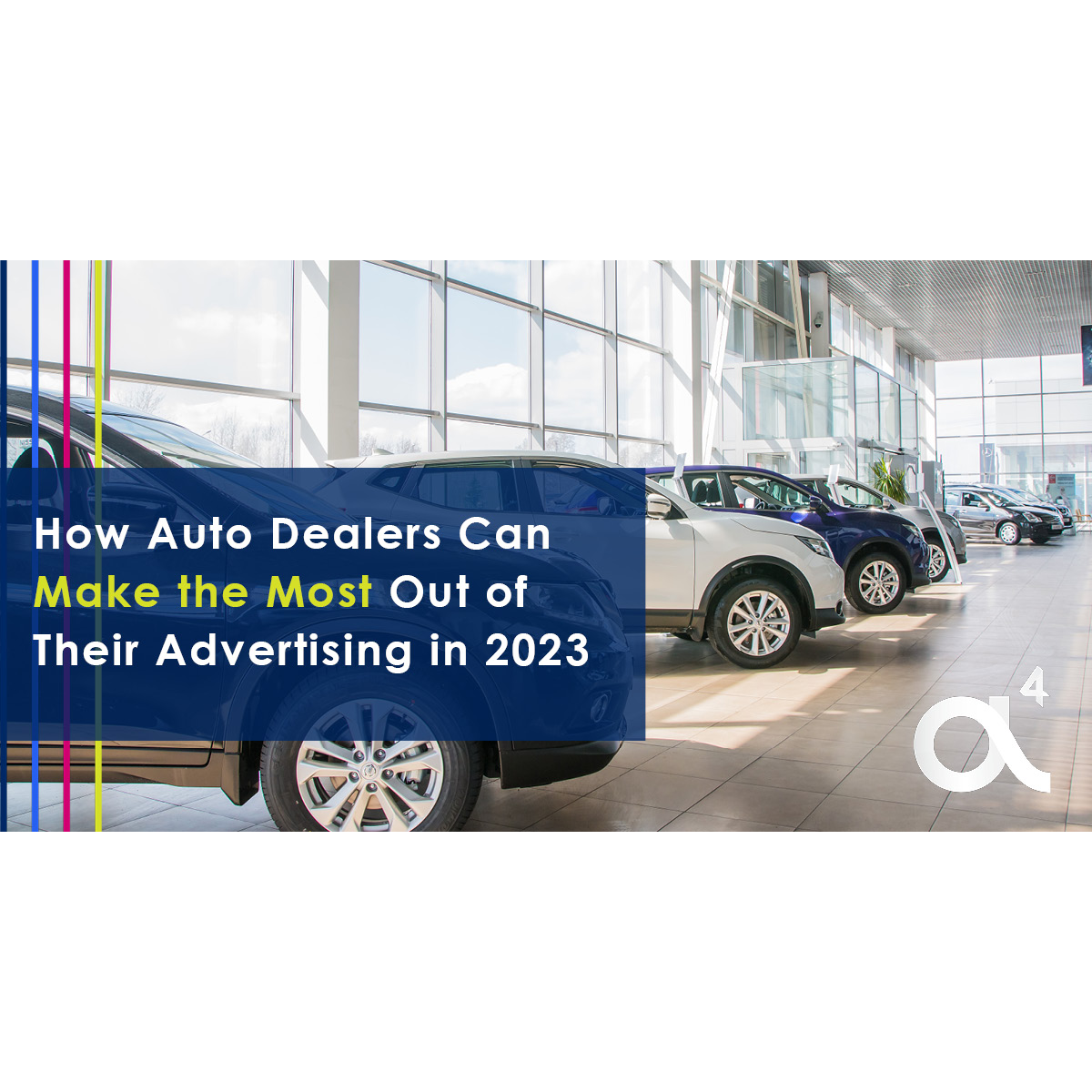 Cover image for  article: 2023 Presents Challenges for Auto Dealers. The Right Ad Placement is Key, but the Magic Is In the Message.