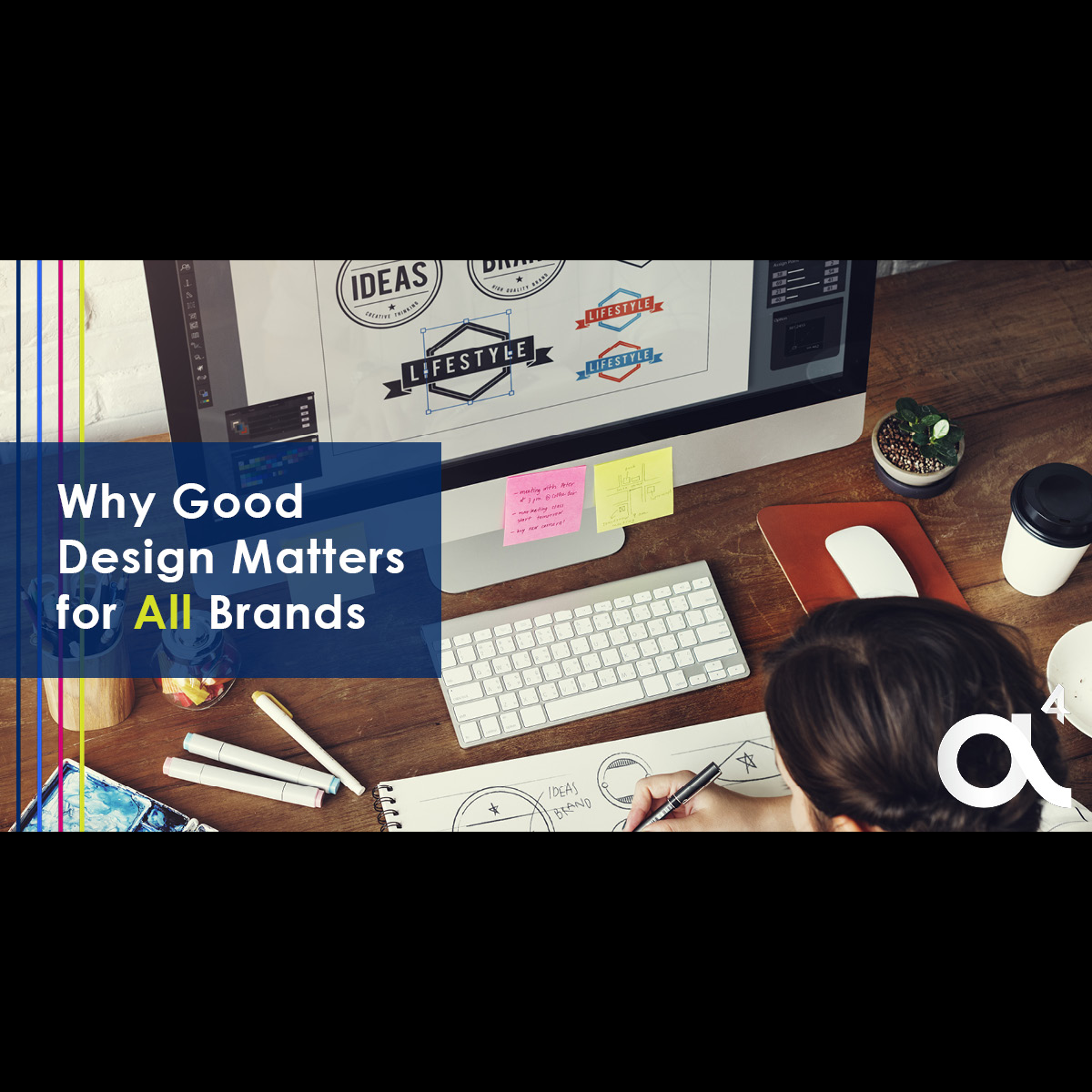 Cover image for  article: Why Good Design Matters for All Brands