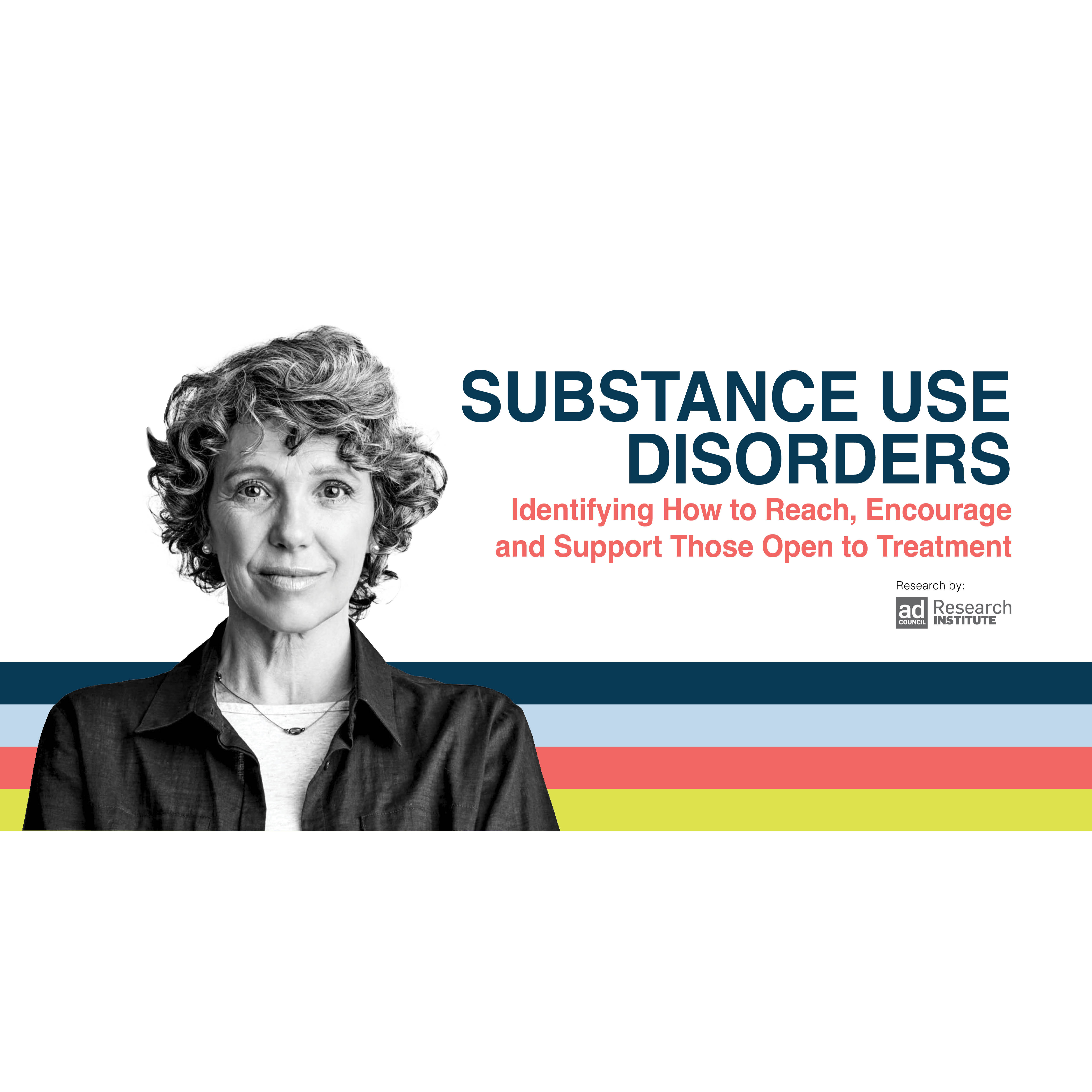 Cover image for  article: Substance Use Disorders: Ad Council Research Institute Outlines How Best to Support those Open to Treatment