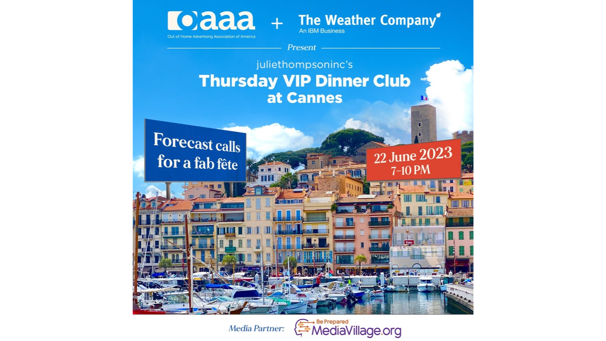 Cover image for  article: "juliethompsoninc's Thursday VIP Dinner Club at Cannes" Welcomes MediaVillage as Media Partner