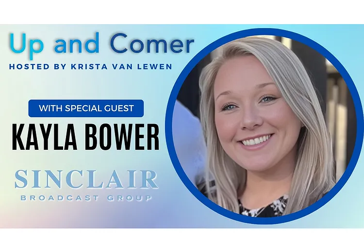 Up & Comer Kayla Bower: Why She Loves Her Job at Sinclair Broadcast Group, and How She Leverages Her MFM Membership (VIDEO)
