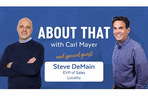 "About That with Carl Mayer:" Steve DeMain (Episode 4)