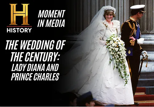 HISTORY’s Moment in Media: The Wedding of the Century -- Lady Diana and Prince Charles