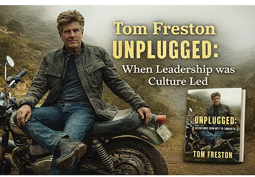 Unplugged: Tom Freston and the Human Era of Media