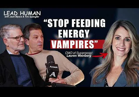 Lead Human with Supergoop's Lauren Weinberg: Five Career Truths for Sustaining Long-Term Success (Video)