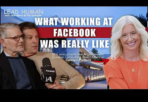 Lead Human: Carolyn Everson on Courage, Culture, and the Human Future of Leadership (Video)