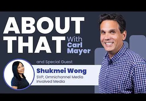 "About That with Carl Mayer:" Shukmei Wong (Episode 13: Growth in Online Sports Betting)