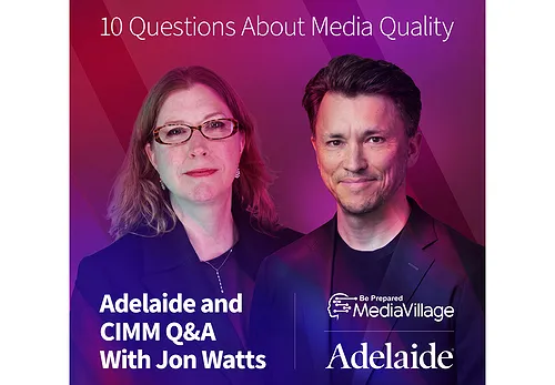 10 Questions About Media Quality: Adelaide and CIMM Q&A