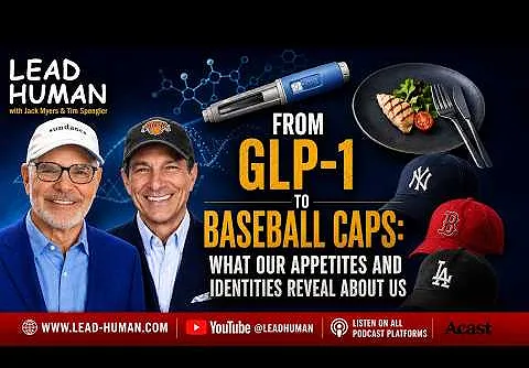 From GLP-1 to Baseball Caps: What Our Appetites and Identities Reveal About Us
