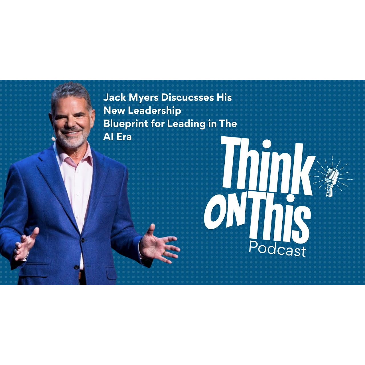 Cover image for  article: Five Reasons Why You Should Watch this Conversation on Leadership in the Age of AI