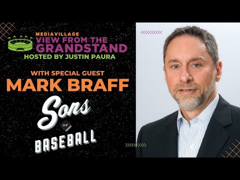 Cover image for  article: View from the Grandstand -- Growing Up with a Major League Dad with Mark Braff (Video)