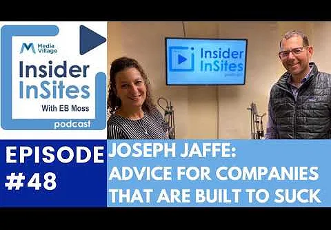 Joseph Jaffe on Fixing Corporations That Are Built to Suck