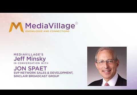 Sinclair Media Networks' Boutique Approach Focuses on Humanity in the Media Mix (VIDEO)