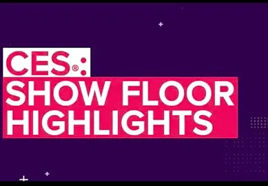 Video: CES 2019 Show Floor Highlights