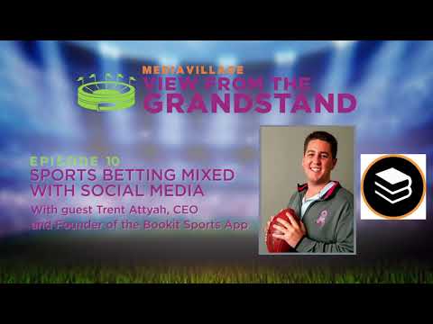 Cover image for  article: View From the Grandstand: Sports Betting and Social Media with Trent Attyah (PODCAST)