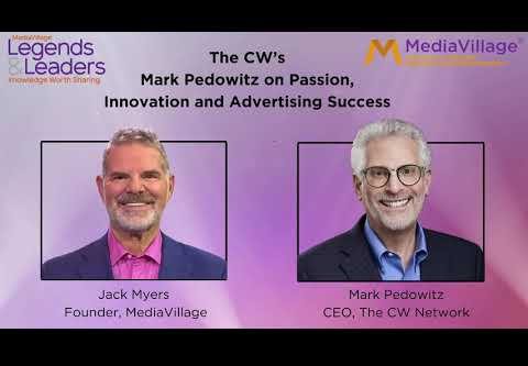  The CW's Mark Pedowitz on Passion, Innovation and Advertising Success