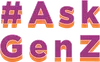 #Ask-GenZ