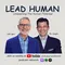Lead Human with Jack Myers and Tim Spengler
