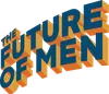 Future of Men